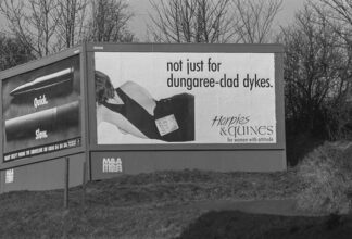 Harpies and Quines poster on a billboard / International Women's Day 1994 © Franki Raffles Estate